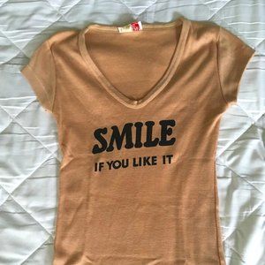 1970s tan screen tee.  "Smile if You Like It" :)
